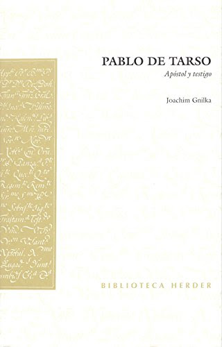Pablo de tarso, by JOACHIM GNILKA