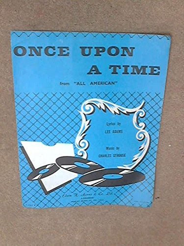 Once Upon A Time, by Chrales Strouse Lee Adams