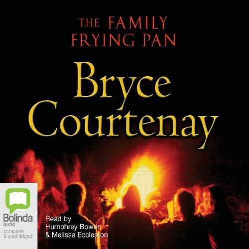 The Family Frying PanBy Bryce Courtenay