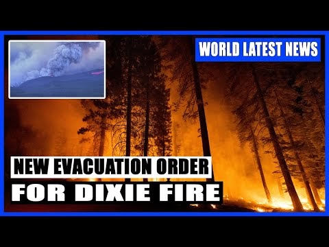 New evacuation order for Dixie Fire issued in Plumas County