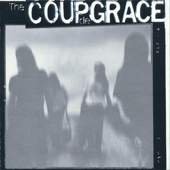 The Coup De Grace - Coup De Grace 1990