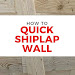 Shiplap Walls On A Budget
