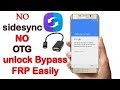 january 2018 Bypass Google Account verification FRP for any Samsung phone