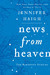 News from Heaven: The Bakerton Stories