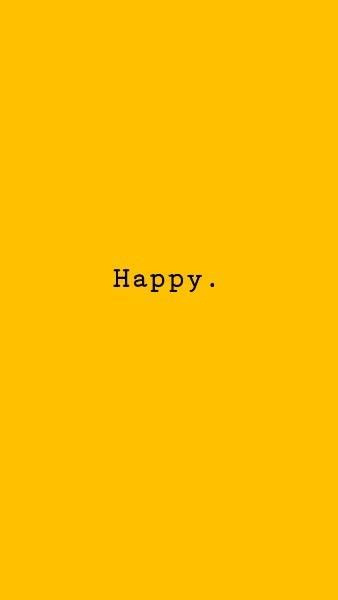 yellow happy background yellow wallpaper quotes