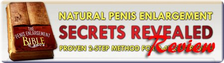 Penis Enlargement Bible Review