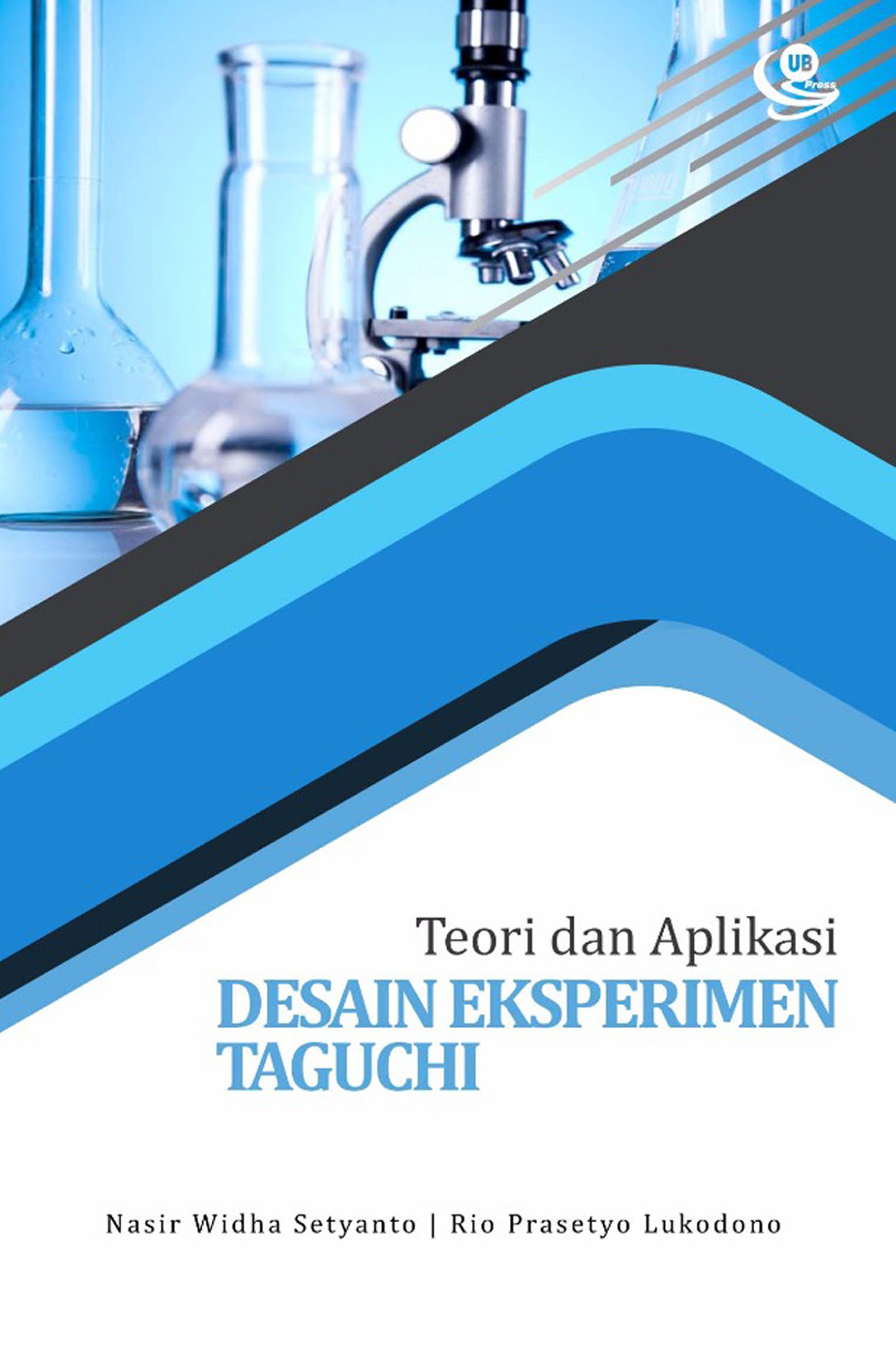 Teori dan Aplikasi Desain Eksperimen Taguchi – Bookstore UB Press