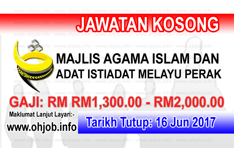 Jawatan Kerja Kosong MAIPk - Majlis Agama Islam dan Adat Melayu Perak logo www.ohjob.info jun 2017