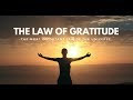 The Law Of Gratitude - The Most Important Law Of The Universe - MUST SEE
