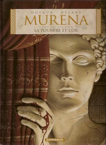 La pourpre et l'or de Dufaux et Delaby - Murena, tome 1