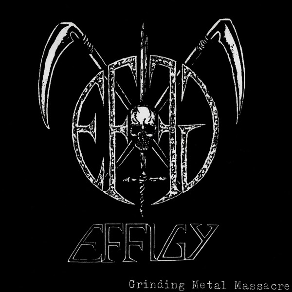 Effigy - Grinding Metal Massacre 7'' 2003