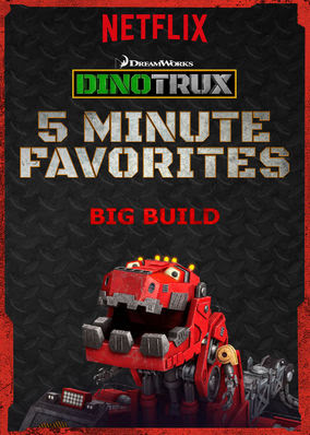 Dinotrux 5 Minute Favorite: Big Build