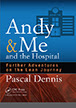Andy & Me and the Hospital
