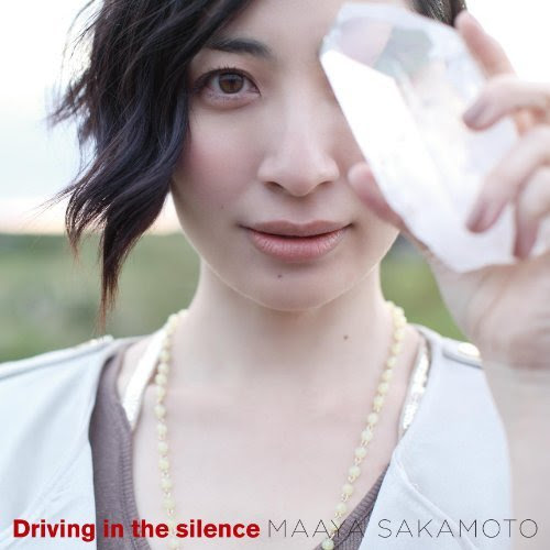 Maaya Sakamoto - Driving in the silence