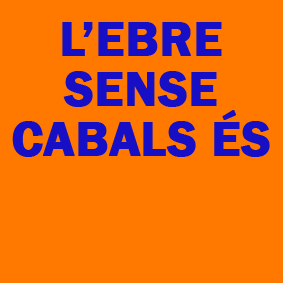 L'Ebre sense cabals és la mort del Delta. El 30 de març tots a Deltebre!
