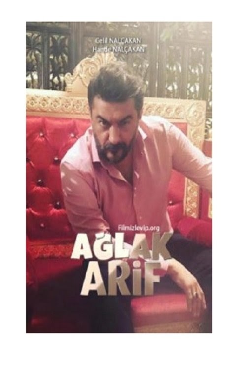 Ağlak Arif ganzer film herunterladen online 4k 2018 komplett DE