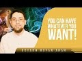You Can Have Whatever You Want! ᴴᴰ ┇ Amazing Reminder ┇ by Ustadh Rayan ...