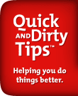 Quick and Dirty Tips
