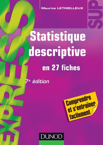 Statistique descriptive - 7Ã¨me Ã©dition - en 27 fichesFrom DUNOD