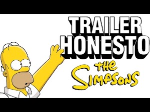 Trailer Honesto - Os Simpsons: O Filme - Legendado