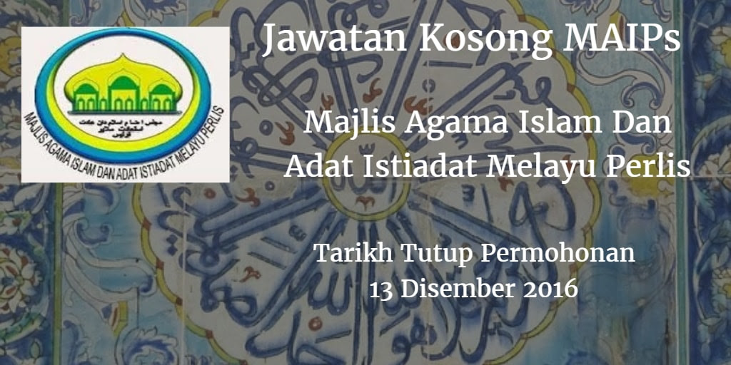  Jawatan Kosong MAIPs 13 Disember 2016