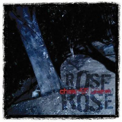Rose Rose - Cheaper Dream 2007