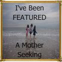A Mother Seeking