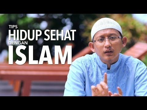 Video Hidup Sehat Cara Islam