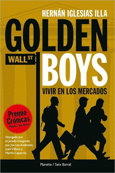 Golden Boys Vivir En Los Mercados By Hern 225 N Iglesias Illa