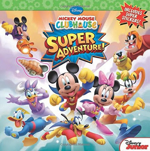 Mickey Mouse Clubhouse Super Adventure, by Disney Book Group, Bill Scollon