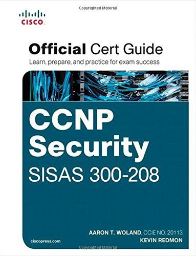 CCNP Security SISAS 300-208 Official Cert Guide (Certification Guide) Hardcover June 6, 2015From cisco press; 1 edition (june 6, 2015)