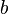 \ b