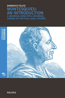 Montesquieu An Introduction A Universal Mind For A