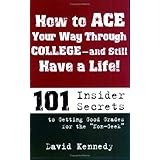 How to Ace Your Way Through College and Still Have a Life