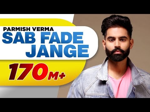 Sab fade jange parmish verma lyrics meaning in hindi