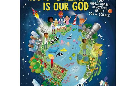 Download AudioBook How Great Is Our God: 100 Indescribable Devotions About God and Science Free eBook Reader App PDF