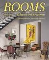 ROOMS - Zuhause bei Kreativen : Gestaltungsideen für individuelle Interiors (3421040281)