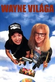 Wayne világa teljes film magyarul indavideo [hd] 1992