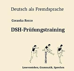 Download EPUB DSH-Prüfungstraining: Leseverstehen, Grammatik, Sprechen Niveau C1 Best Books of the Month PDF