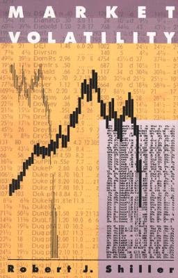 [(Market Volatility )] [Author: Robert J. Shiller] [Mar-1992], by Robert J. Shiller