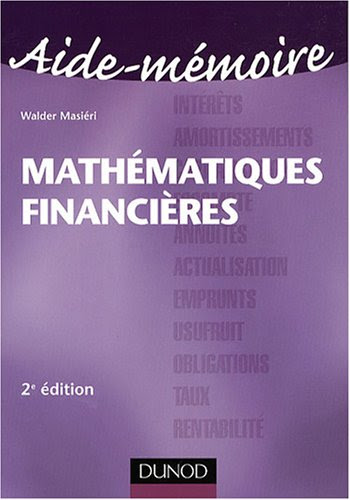 Aide-mémoire Mathématiques financières Aide-mémoire Mathématiques financières