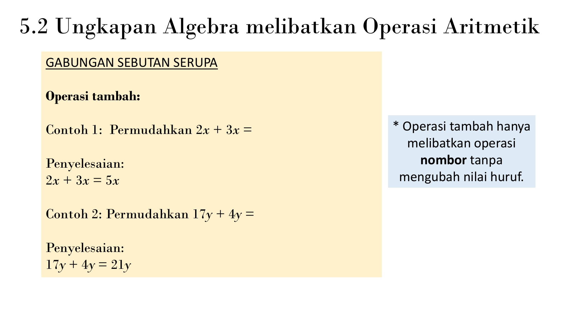 5 2 Ungkapan Algebra Yang Melibatkan Operasi Asas Aritmetik Membalik Buku Halaman 1 10 Anyflip
