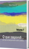 O que respondi - Vol. 7