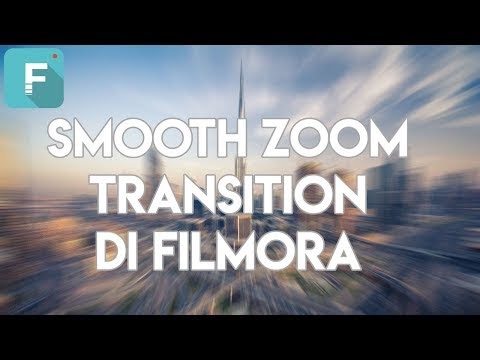 Cara Edit Smooth Zoom In Out Di Filmora