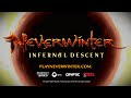 Neverwinter: Infernal Descent ya disponible en PC – Screenshots y Trailer de Lanzamiento