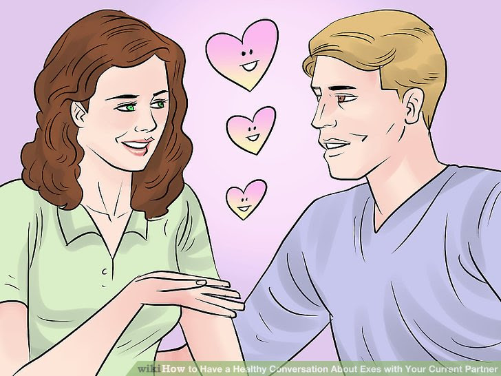 Have a Healthy Conversation About Exes with Your Current Partner Step 12.jpg