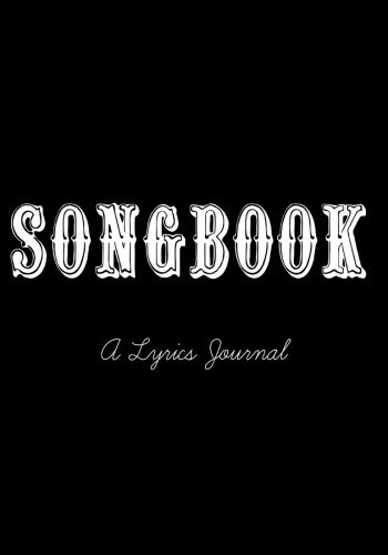 Songbook: A Lyrics Journal: Songwriter Notebook, by 4th & Main Books
