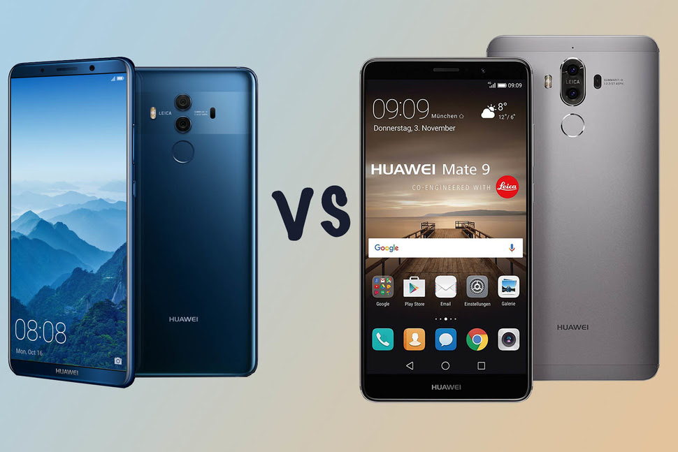 Huawei mate 9 vs huawei mate 10