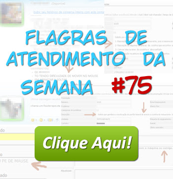 Flagras de Atendimento da Semana