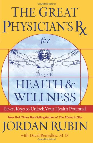 Great Physician's RX for Health and Wellness